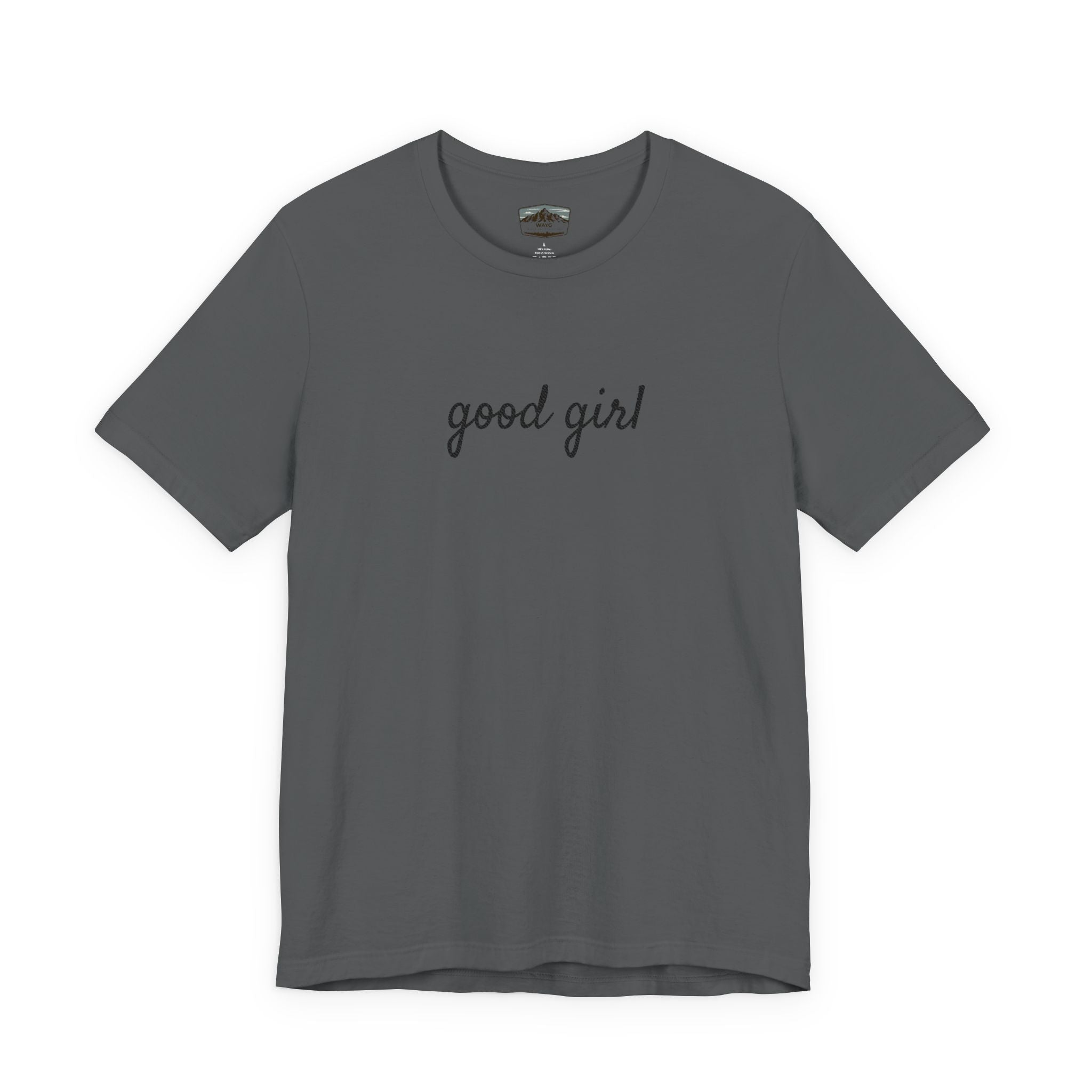 Good Girl - WAYG Shirt