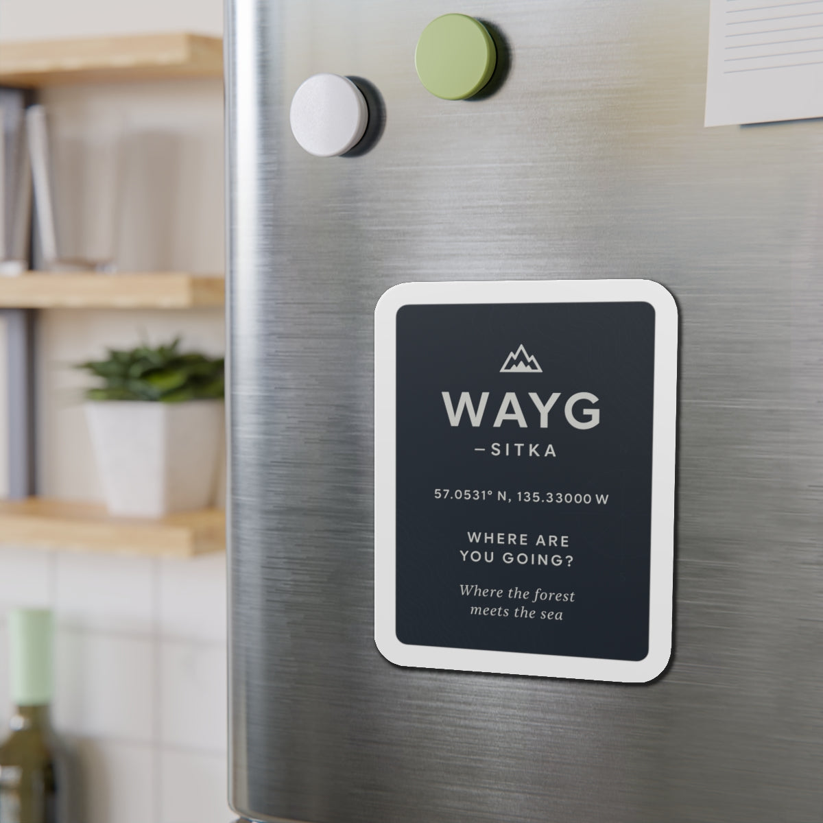 WAYG Collection- Sitka Alaska- Die-Cut Magnets