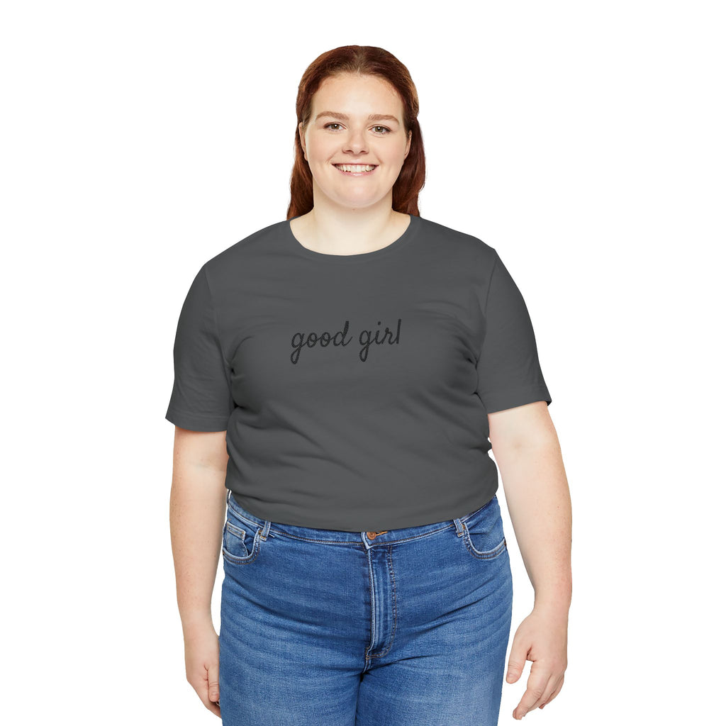 Good Girl - WAYG Shirt