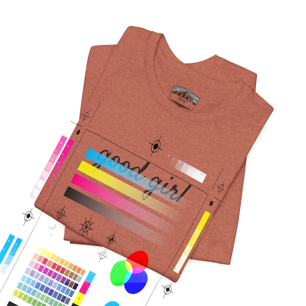 Good Girl - WAYG Shirt
