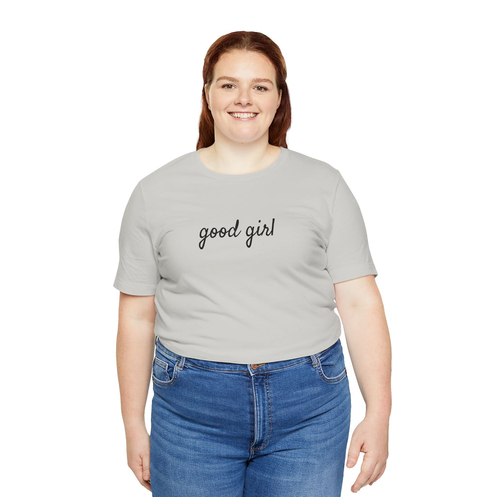 Good Girl - WAYG Shirt
