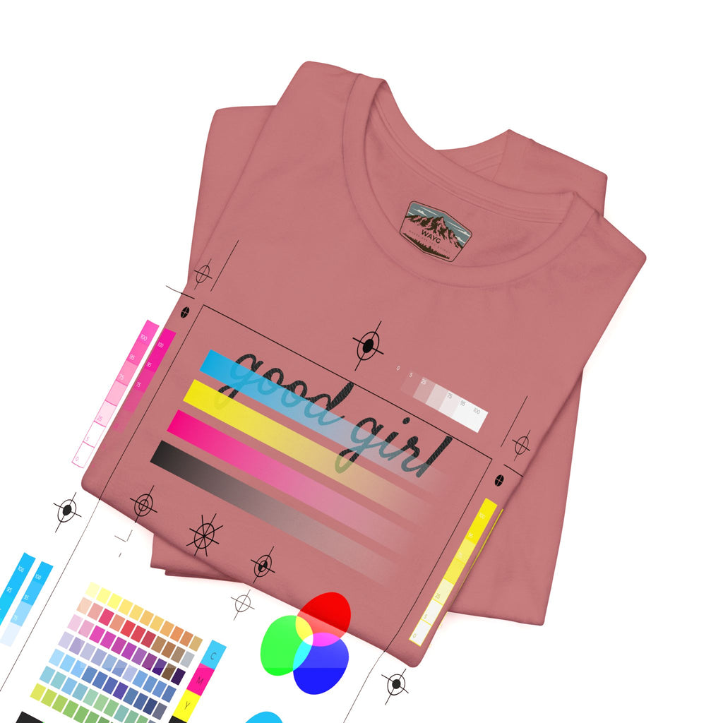 Good Girl - WAYG Shirt