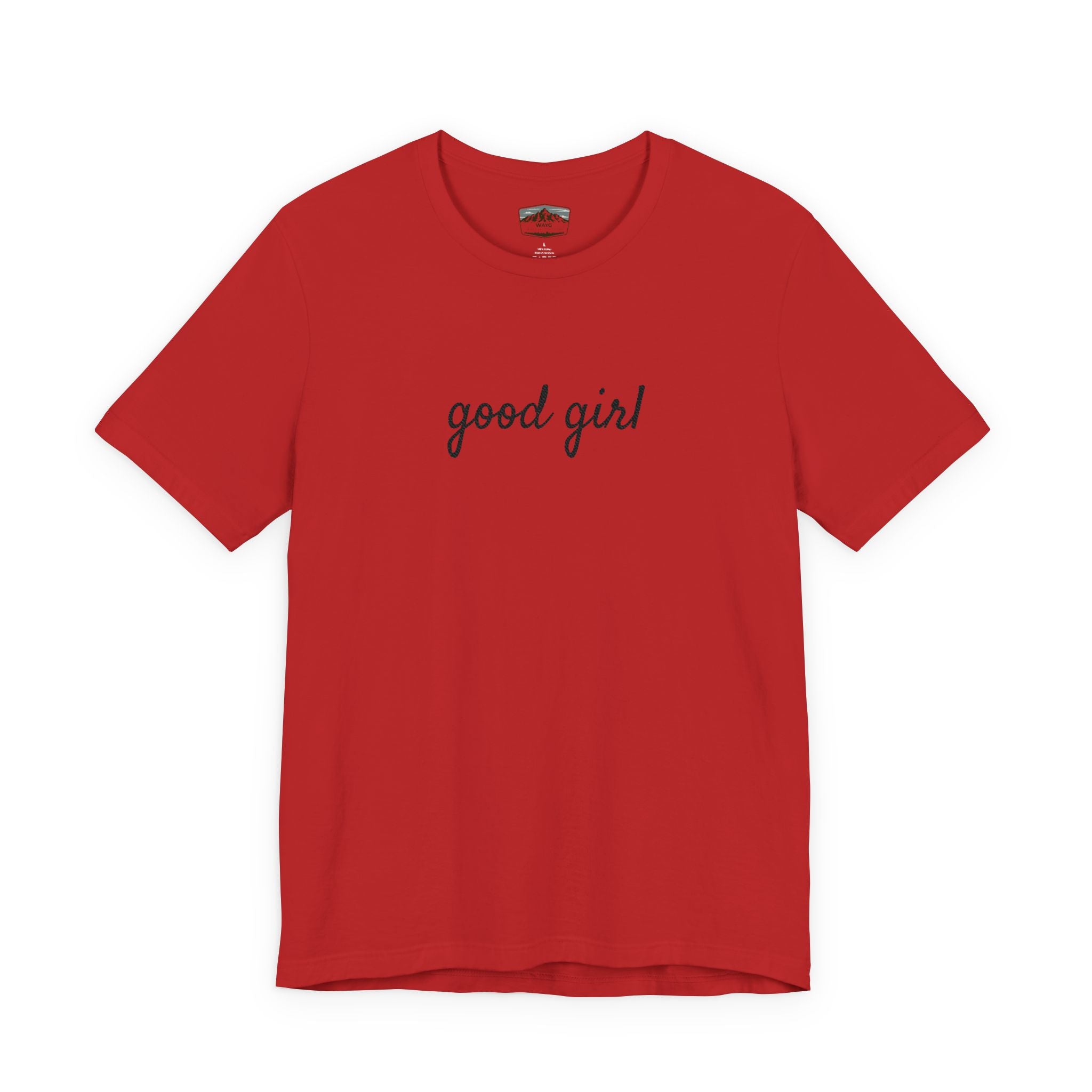 Good Girl - WAYG Shirt