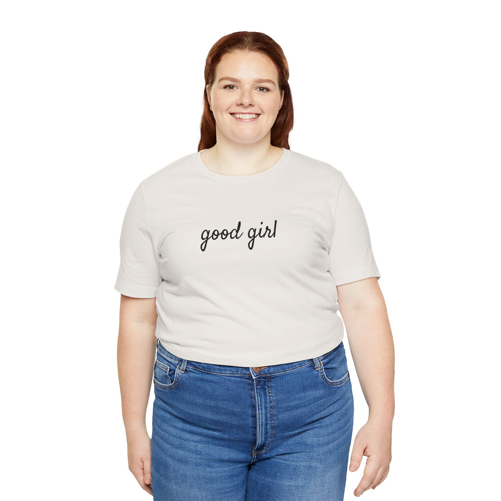 Good Girl - WAYG Shirt