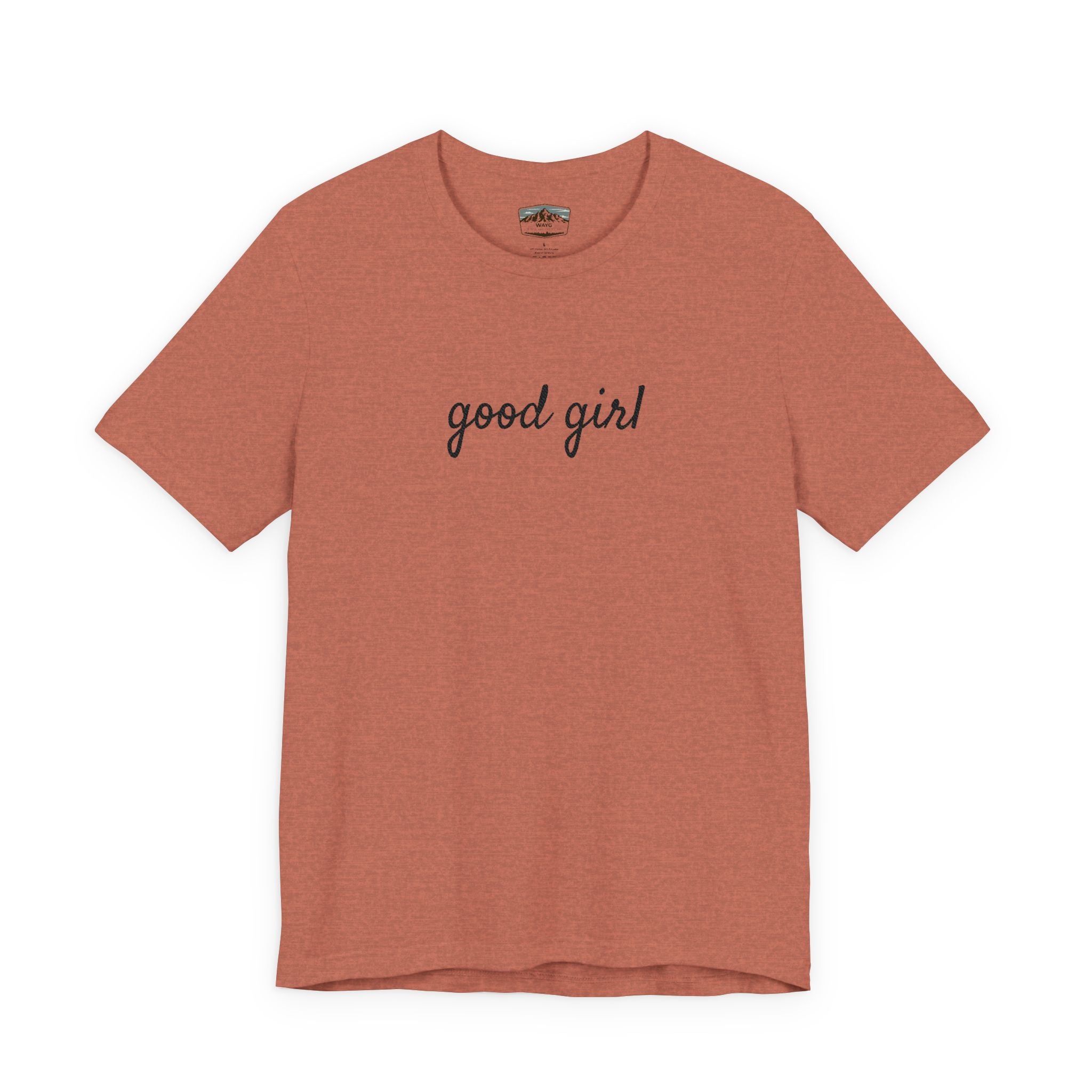 Good Girl - WAYG Shirt